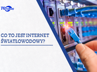 Co to jest internet światłowodowy?